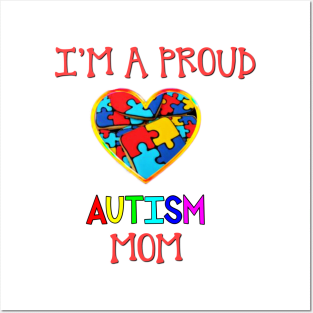 Proud Autism Mom Posters and Art